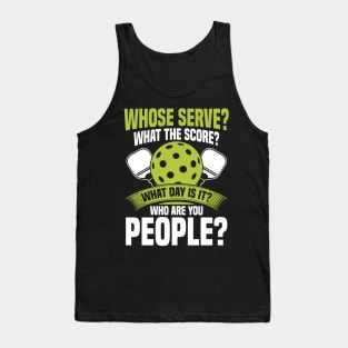 Whose Serve? What's the score? What day? - Pickleball Tank Top